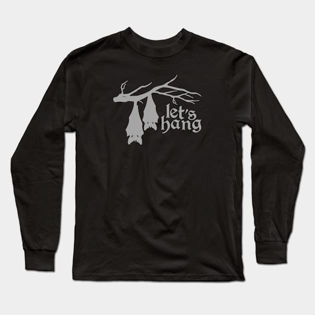 Let's hang Long Sleeve T-Shirt by NinthStreetShirts